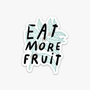 "Eat More Fruit" Sticker